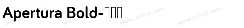 Apertura Bold字体转换